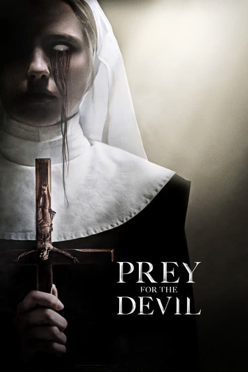 دانلود فیلم Prey for the Devil – طعمه شیطان