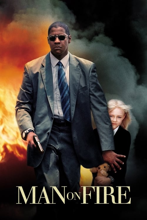 دانلود فیلم Man on Fire – مرد در اتش