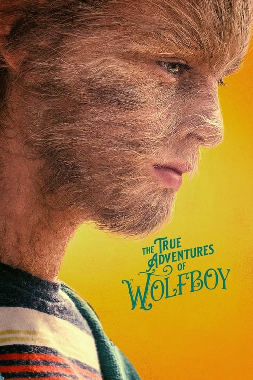 دانلود فیلم The True Adventures of Wolfboy ماجراهای واقعی گرگ بوی